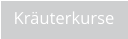 Kr�uterkurse