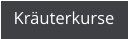Kr�uterkurse