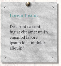 Lorem Ipsum  Deserunt ea sunt, fugiat elit amet ut. In eiusmod labore ipsum id et ut dolor aliquip?